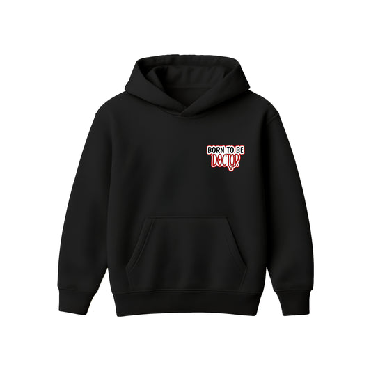 Born To Be Doctor Tasarımlı Hoodie Oversize
