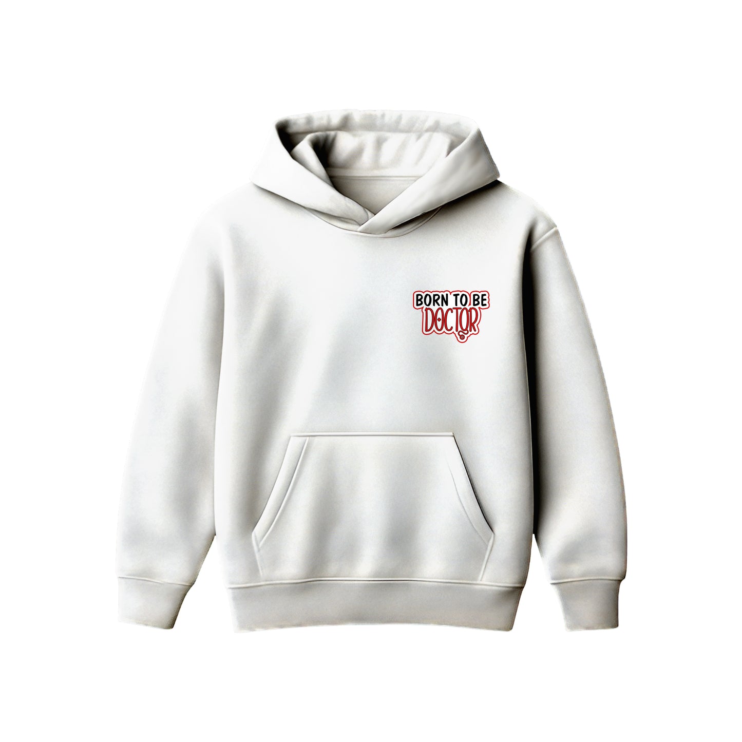 Born To Be Doctor Tasarımlı Hoodie